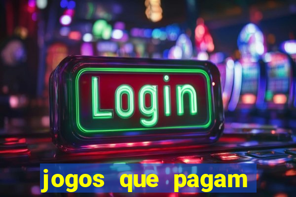 jogos que pagam dinheiro de verdade sem precisar depositar